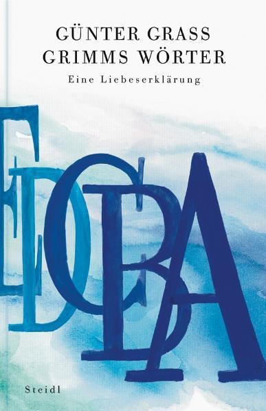 Grimms Wörter - Günter Grass