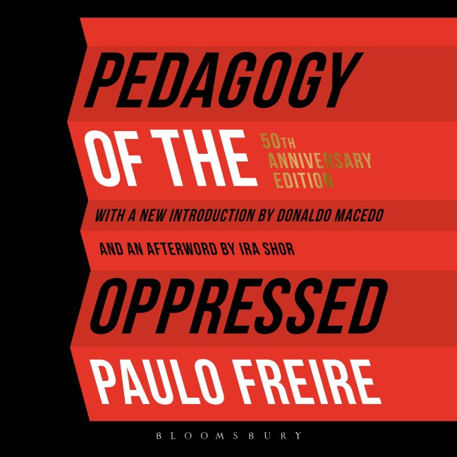Pedagogy of the Oppressed - Paulo Freire