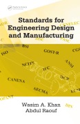 Cover-Bild zum Titel 'Standards for Engineering Design and Manufacturing' von 'Wasim Ahmed Khan, S. I. Raouf'