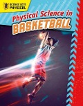 Physical Science in Basketball - Enzo George