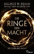 Die Ringe der Macht - Helmut W. Pesch, Horst von Allwörden