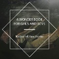 Cover-Bild zum Titel 'A Wonder Book for Girls and Boys' von 'Nathaniel Hawthorne'