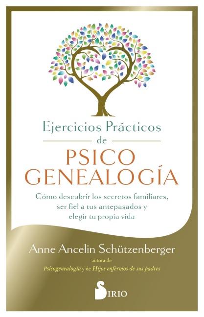 Ejercicios prácticos de psicogenealogía - Anne Ancelin Schützenberger
