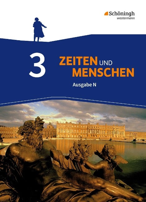 Zeiten und Menschen N 3. Schulbuch. Geschichtswerk. Gymnasium (G9). Niedersachsen - 