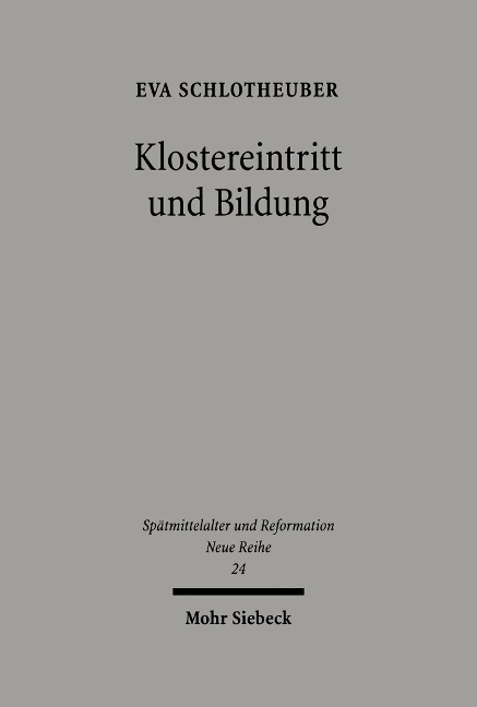 Klostereintritt und Bildung - Eva Schlotheuber