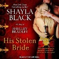 His Stolen Bride - Shelley Bradley, Shayla Black