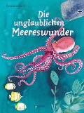 Cover-Bild zum Titel 'Die unglaublichen Meereswunder' von 'Constanze Guhr'