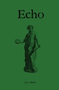 Cover-Bild zum Titel 'Echo' von 'Lily Sabath'