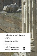 Cover-Bild zum Titel 'Hellenistic and Roman Sparta' von 'Paul Cartledge, Antony Spawforth'