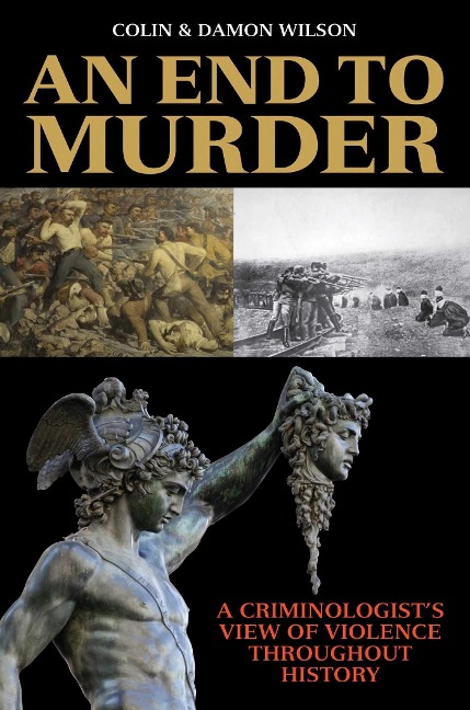 An End to Murder - Colin Wilson, Damon Wilson