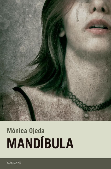 Mandíbula - Mónica Ojeda