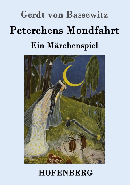 Peterchens Mondfahrt - Gerdt von Bassewitz