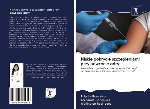 Niskie pokrycie szczepieniami przy powrocie odry - Priscila Gonçalves, Fernanda Gonçalves, Wellington Rodrigues