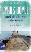 Cover-Bild zum Titel 'Cyrus Doyle und das letzte Vaterunser' von 'Jan Lucas'