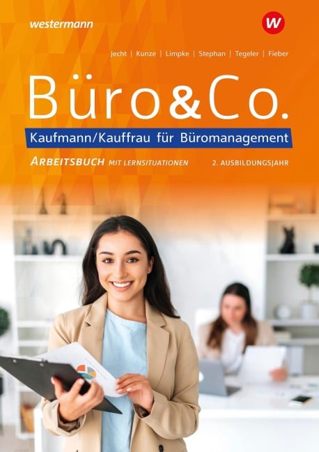 Büro & Co. nach Lernfeldern - Ingrid Stephan, Tobias Fieber, Marcel Kunze, Peter Limpke, Hans Jecht