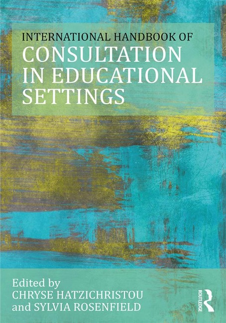 The International Handbook of Consultation in Educational Settings - 
