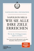 Cover-Bild zum Titel 'Napoleon Hills wie Sie alle Ihre Ziele erreichen' von 'Napoleon Hill'