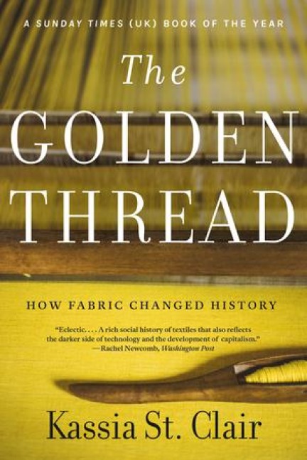 The Golden Thread - Kassia St Clair
