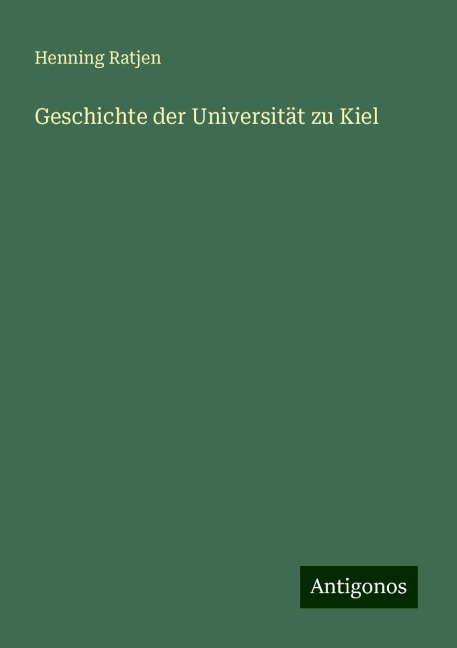 Geschichte der Universität zu Kiel - Henning Ratjen