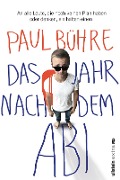 Das Jahr nach dem Abi - Paul David Bühre