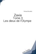 Cover-Bild zum Titel 'Zaxia - Tome 3' von 'Richard Bouskila'