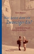 Cover-Bild zum Titel 'Was kostet denn ein Zwanziger-Eis?' von 'Günter Neidinger'
