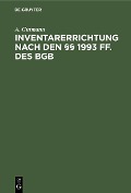 Cover-Bild zum Titel 'Inventarerrichtung nach den §§ 1993 ff. des BGB' von 'A. Gutmann'
