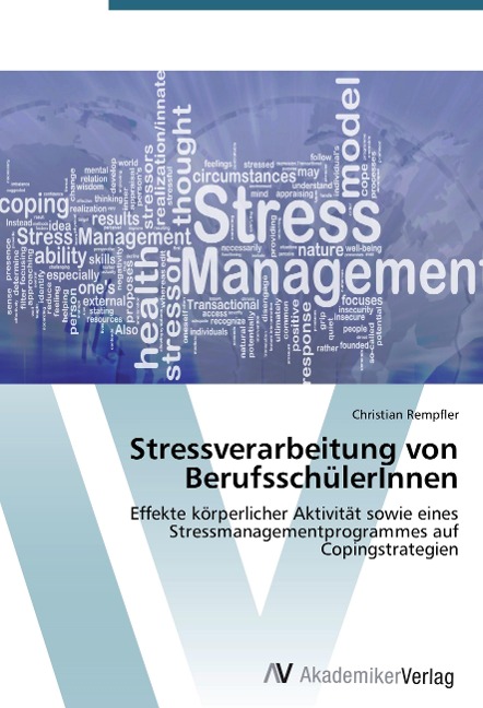 Stressverarbeitung von BerufsschülerInnen - Christian Rempfler