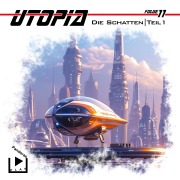 Cover-Bild zum Titel 'Utopia 11 - Die Schatten - Teil 1' von 'Marcus Meisenberg'