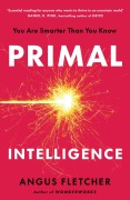 Cover-Bild zum Titel 'Primal Intelligence' von 'Angus Fletcher'