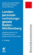 Landespersonalvertretungsgesetz Baden-Württemberg - Wolf Klimpe-Auerbach, Ewald Bartl, Hanna Binder, Hermann Burr, Anja Reinke
