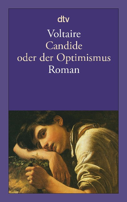 Candide oder der Optimismus - Voltaire
