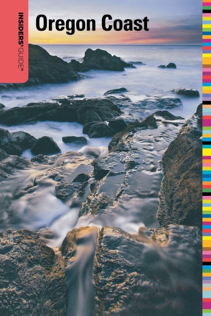 Insiders' Guide® to the Oregon Coast - Lizann Dunegan