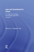 Cover-Bild zum Titel 'Law and Investment in China' von 'Vai Io Lo, Xiaowen Tian'