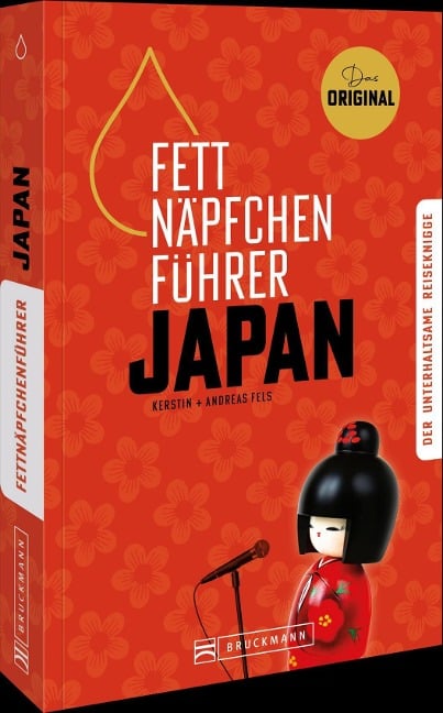 Fettnäpfchenführer Japan - Kerstin Fels, Andreas Fels