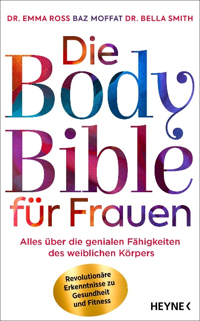 Die Body Bible für Frauen - Emma Ross, Baz Moffat, Bella Smith