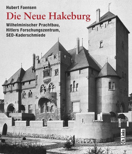 Die Neue Hakeburg - Hubert Faensen