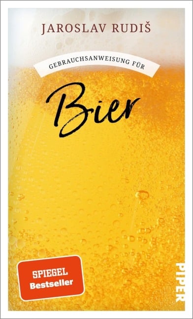 Gebrauchsanweisung für Bier - Jaroslav Rudis