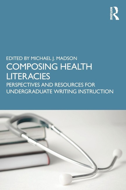 Composing Health Literacies - 