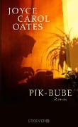 Pik-Bube - Joyce Carol Oates