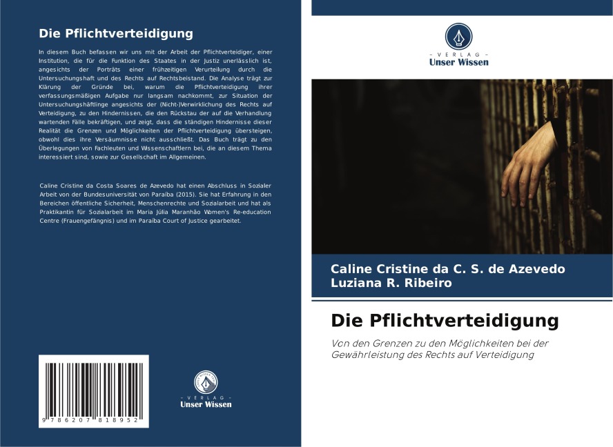 Die Pflichtverteidigung - Caline Cristine da C. S. de Azevedo, Luziana R. Ribeiro