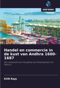 Cover-Bild zum Titel 'Handel en commercie in de kust van Andhra 1600-1687' von 'Kvn Raju'