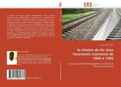 le chemin de fer dans l'économie ivoirienne de 1960 à 1980 - Brou Konan Alain