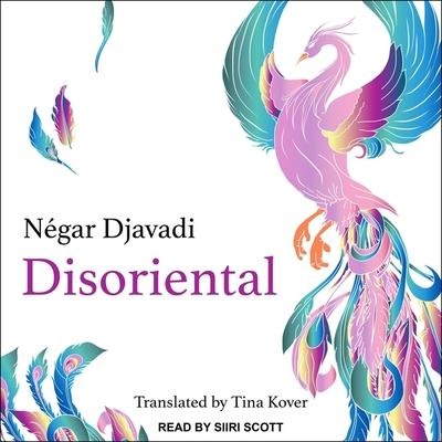 Disoriental - Négar Djavadi, Tina Kover