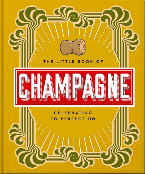 The Little Book of Champagne - Oh