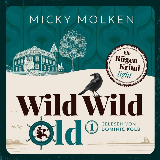 Wild Wild Old - Micky Molken