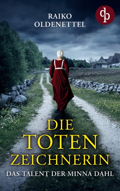 Die Totenzeichnerin - Raiko Oldenettel
