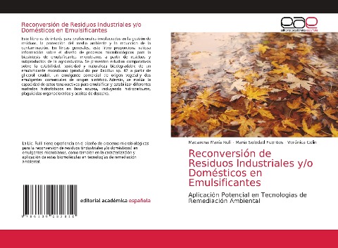 Reconversión de Residuos Industriales y/o Domésticos en Emulsificantes - Macarena María Rulli, María Soledad Fuentes, Verónica Colin