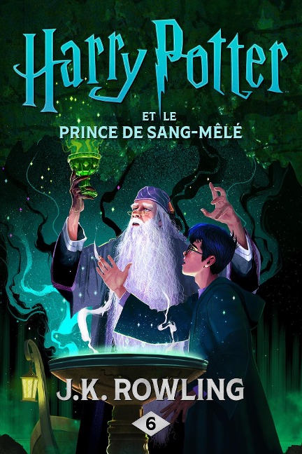 Harry Potter et le Prince de Sang-Mêlé - J. K. Rowling