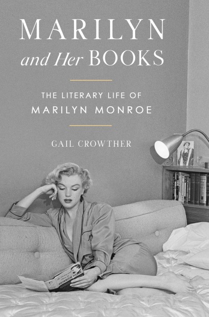 Marilyn and Her Books - Gail Crowther